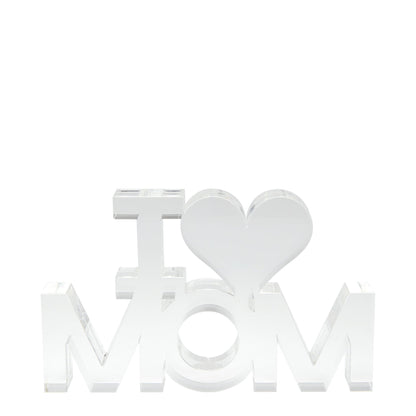 Clear Acrylic I (Heart) Mom Stand Alone - Tara Wilson Designs